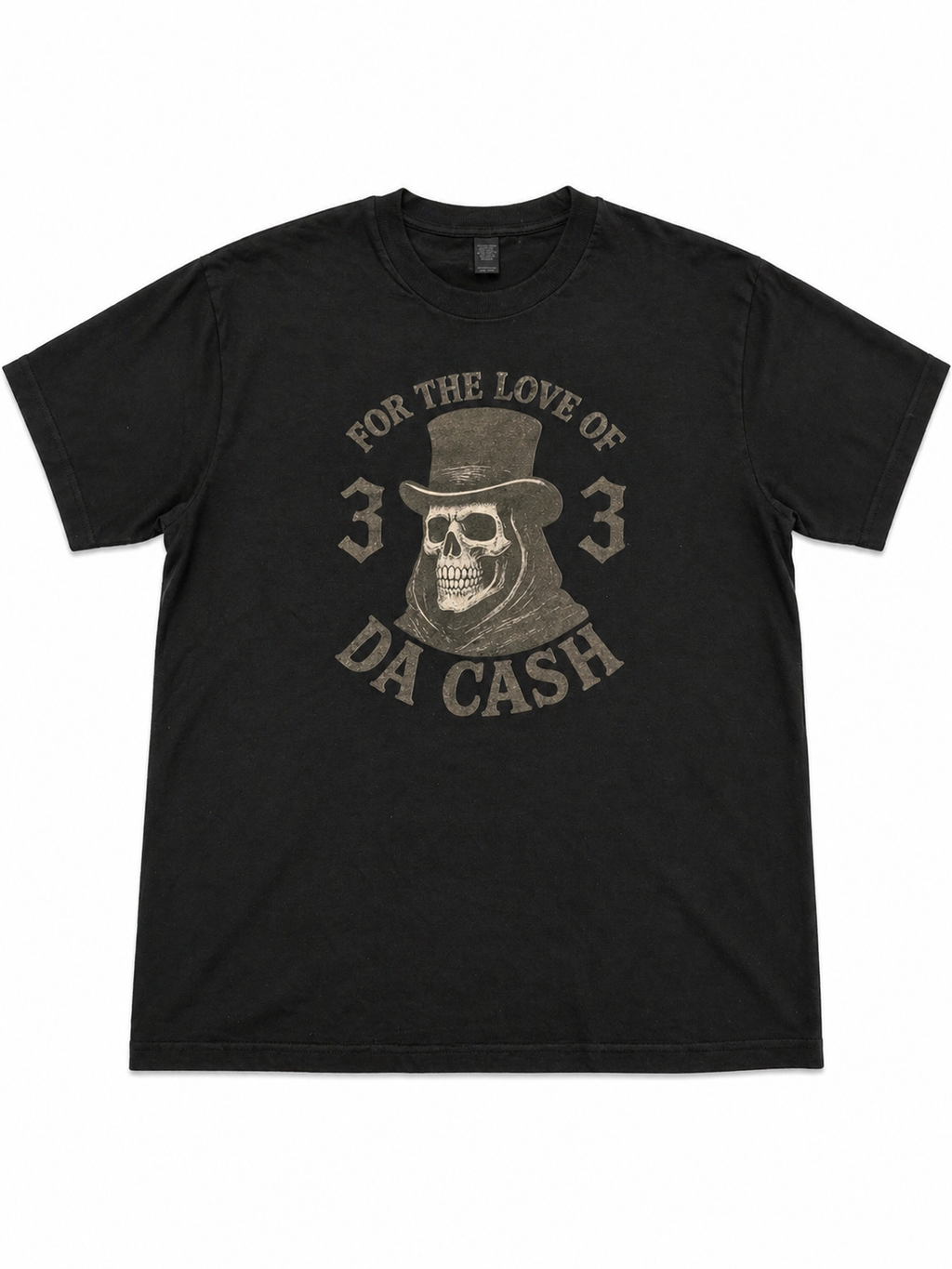 Basic “For The Love of da Cash” Tee