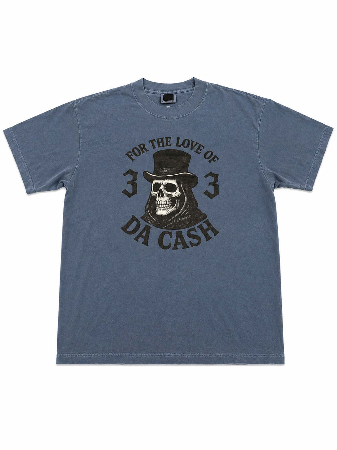 Heavy Weight “For the love of the Cash” Tee