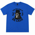Basic “For The Love of da Cash” Tee