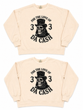 “For The Love of da Cash” Vintage Crew Neck